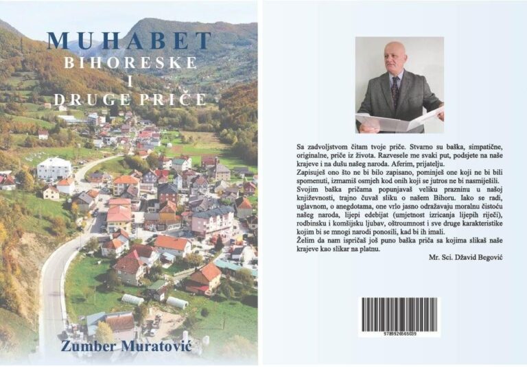 Iz knjige “MUHABET BIHORESKE I DRUGE PRIČE”, autora Zumbera Muratovića (1)